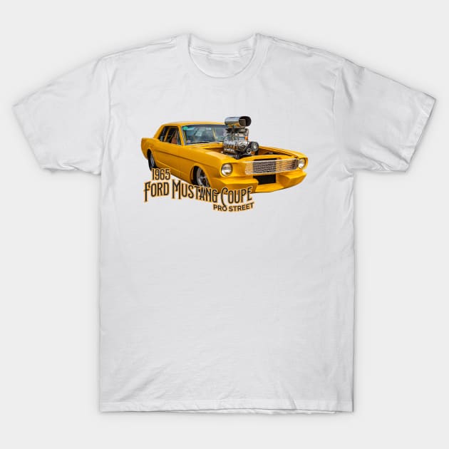 1965 Ford Mustang Coupe Pro Street T-Shirt by Gestalt Imagery